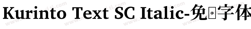 Kurinto Text SC Italic字体转换